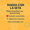 MAGIA CON LA SETA