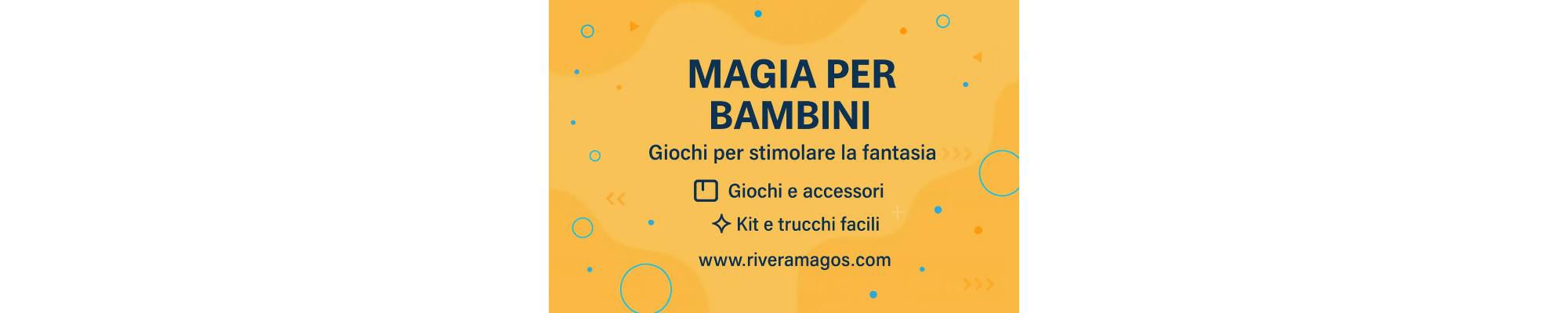 MAGIA PER BAMBINI